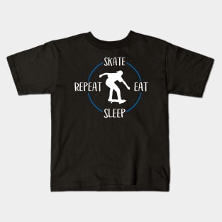 Skate Eat Sleep Repeat Gift For Skaters & Skateboarders Kids T-Shirt